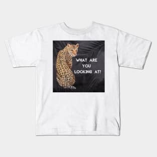 What are you looking at? Leopard Kids T-Shirt